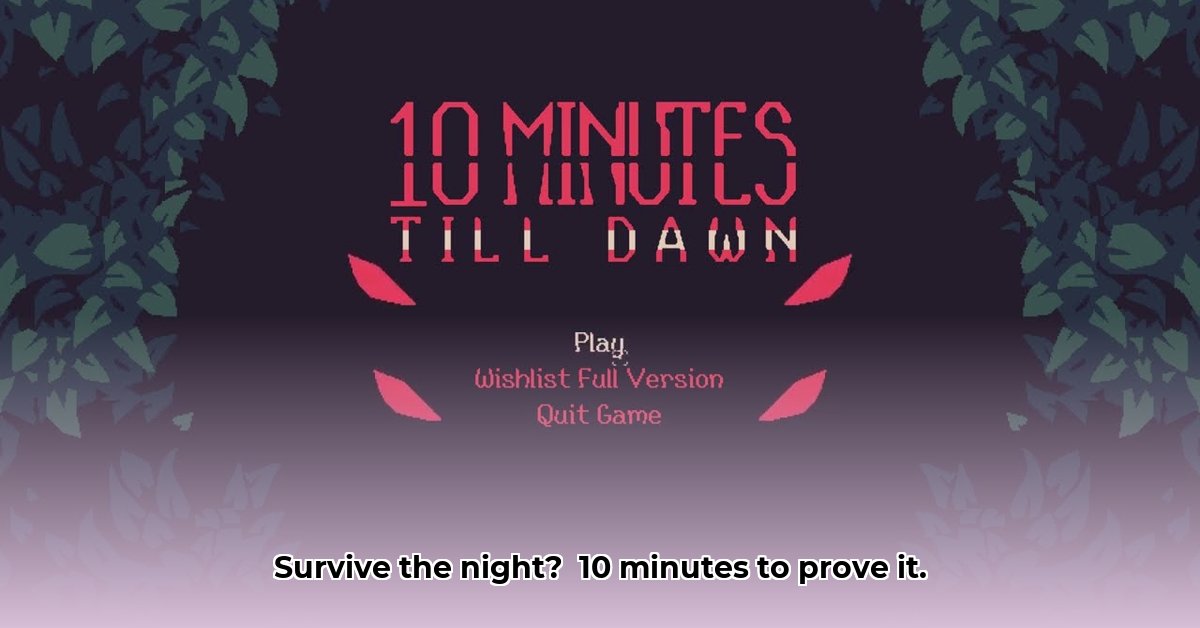 10-minute-till-dawn